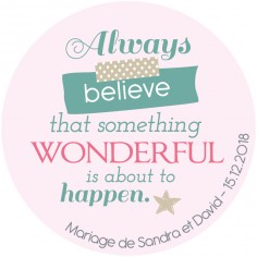 Autocollant personnalisé "always believe"